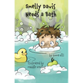 Smelly Davis Needs a Bath: Davis Adventures Book 1 - Paperback