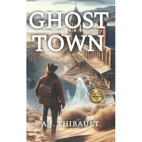 Ghost Town: A Western Paranormal Thriller - Paperback