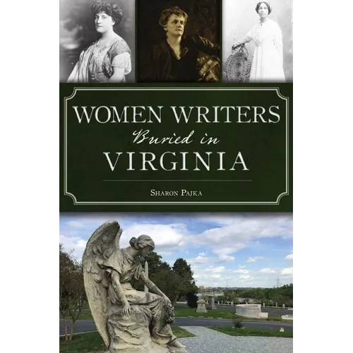 Women Writers Buried in Virginia - Paperback