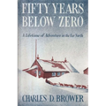 Fifty Years Below Zero - Paperback
