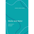 Media and Water: Communication, Culture and Perception - Paperback