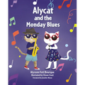 Alycat and the Monday Blues - Hardcover