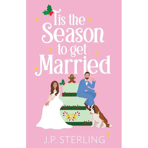 'Tis the Season to Get Married - Paperback
