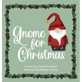Gnome for Christmas - Hardcover