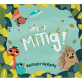 It's a Mitig! - Hardcover