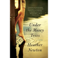 Under the Mercy Trees - Paperback