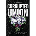 Corrupted Union - Paperback