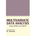 Multivariate Data Analysis: Using SPSS and AMOS - Paperback