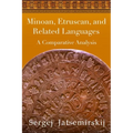 Minoan, Etruscan, and Related Languages: A Comparative Analysis - Hardcover