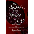 The Scribbles of my Broken Life - Paperback