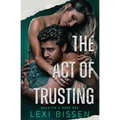 The Act of Trusting - Paperback