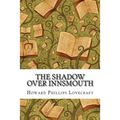 The Shadow Over Innsmouth - Paperback
