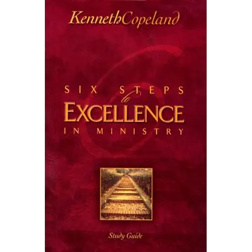 Six Steps to Excellence in Ministry Study Guide - Paperback