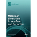 Molecular Simulation in Interface and Surfactant - Hardcover