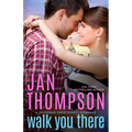 Walk You There: Old Town Sweethearts - Paperback