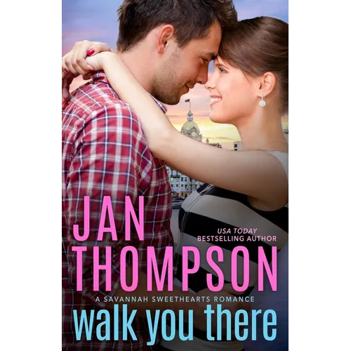 Walk You There: Old Town Sweethearts - Paperback