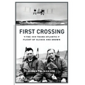 First Crossing: The 1919 Trans-Atlantic Flight of Alcock and Brown