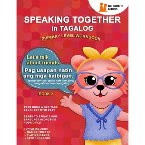 Speaking Together in Tagalog: Let's Talk About Friends - Paperback