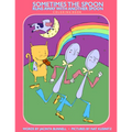 Sometimes the Spoon Runs Away with Another Spoon Coloring Book - Paperback
