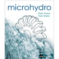 Microhydro: Clean Power from Water - Paperback