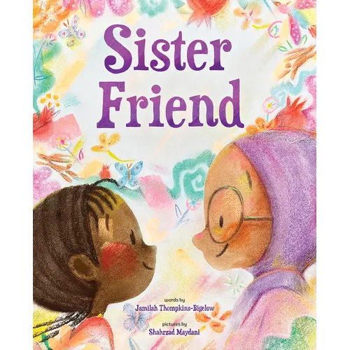 Sister Friend: A Picture Book - Hardcover