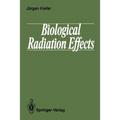Biological Radiation Effects - Paperback