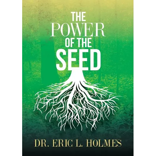 The Power of the Seed - Paperback