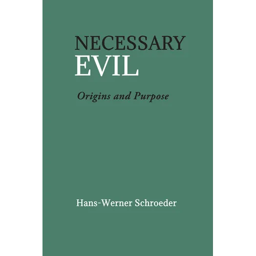 Necessary Evil: Origin and Purpose - Paperback