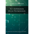 Fe y Esperanza en la Tecnologia - Paperback