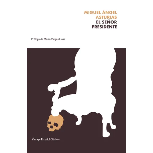 El Señor Presidente / Mr. President - Paperback