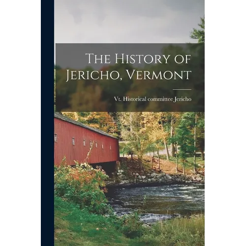 The History of Jericho, Vermont