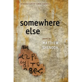 Somewhere Else - Paperback