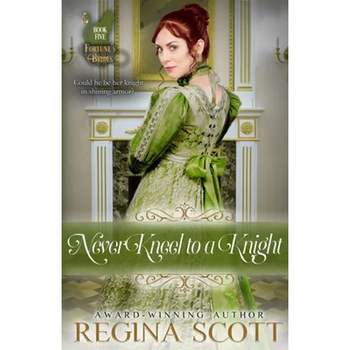 Never Kneel to a Knight - Paperback