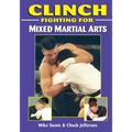 Clinch Fighting for MMA - Paperback