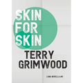 Skin for Skin - Paperback
