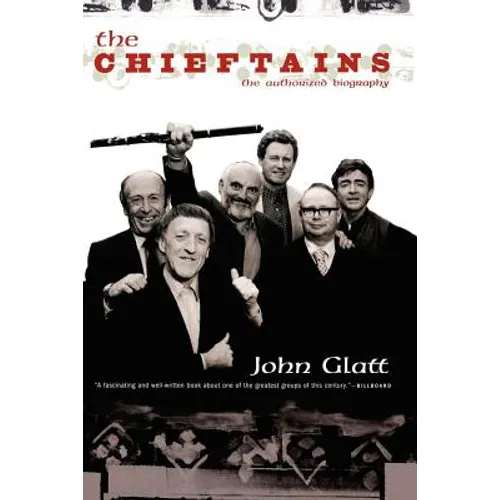 The Chieftains: The Authorized Biography - Paperback