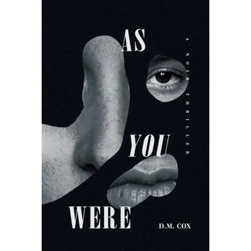 As You Were: A Noir Thriller - Paperback