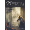 The Production Notebooks: Theatre in Process - Paperback
