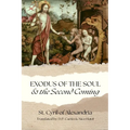 Exodus of the Soul & the Second Coming - Paperback