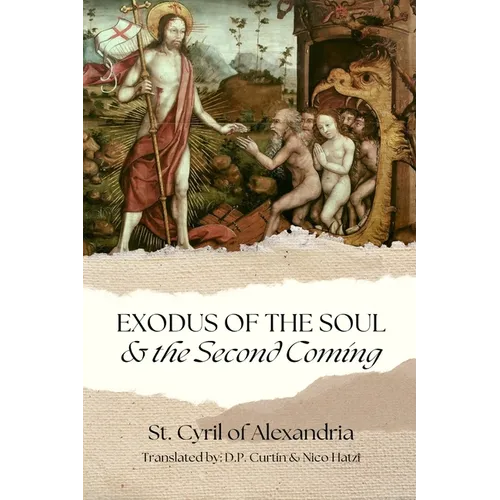 Exodus of the Soul & the Second Coming - Paperback