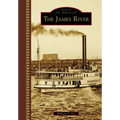 The James River - Hardcover