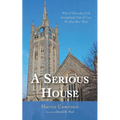 A Serious House - Hardcover