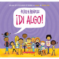 ¡Di Algo! (Say Something!) - Paperback