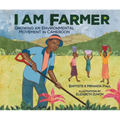 I Am Farmer: Growing an Environmental Movement in Cameroon - Hardcover