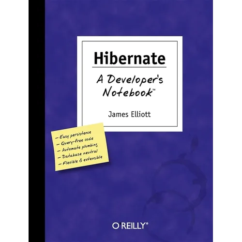 Hibernate: A Developer's Notebook - Paperback