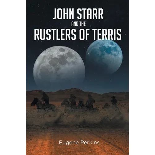 John Starr And The Rustlers Of Terris - Paperback