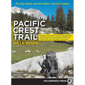 Pacific Crest Trail Data Book: Mileages, Landmarks, Facilities, Resupply Data, and Essential Trail Information for the Entire Pacific Crest Trail, fro