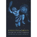 Kneeling Orion - Paperback