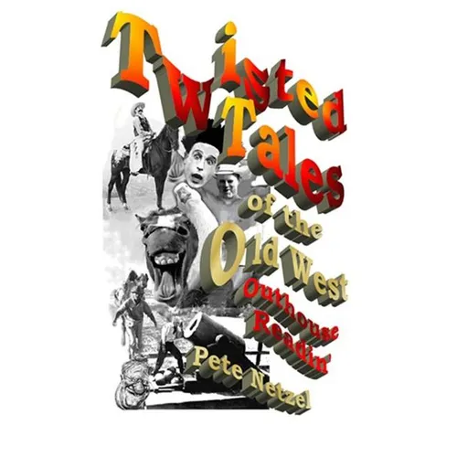 Twisted Tales of the Old West: Outhouse Readin'