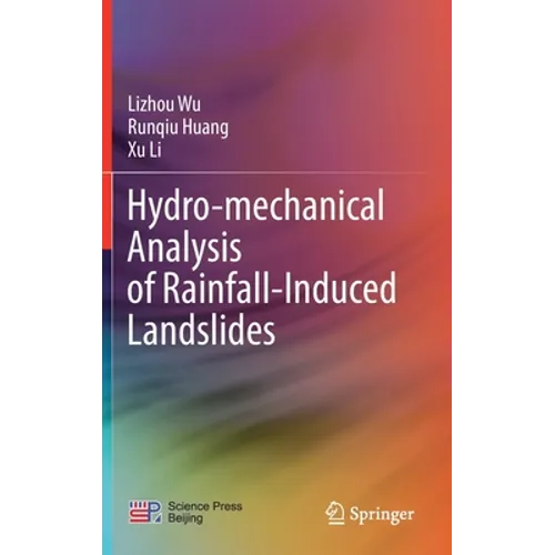 Hydro-Mechanical Analysis of Rainfall-Induced Landslides - Hardcover
